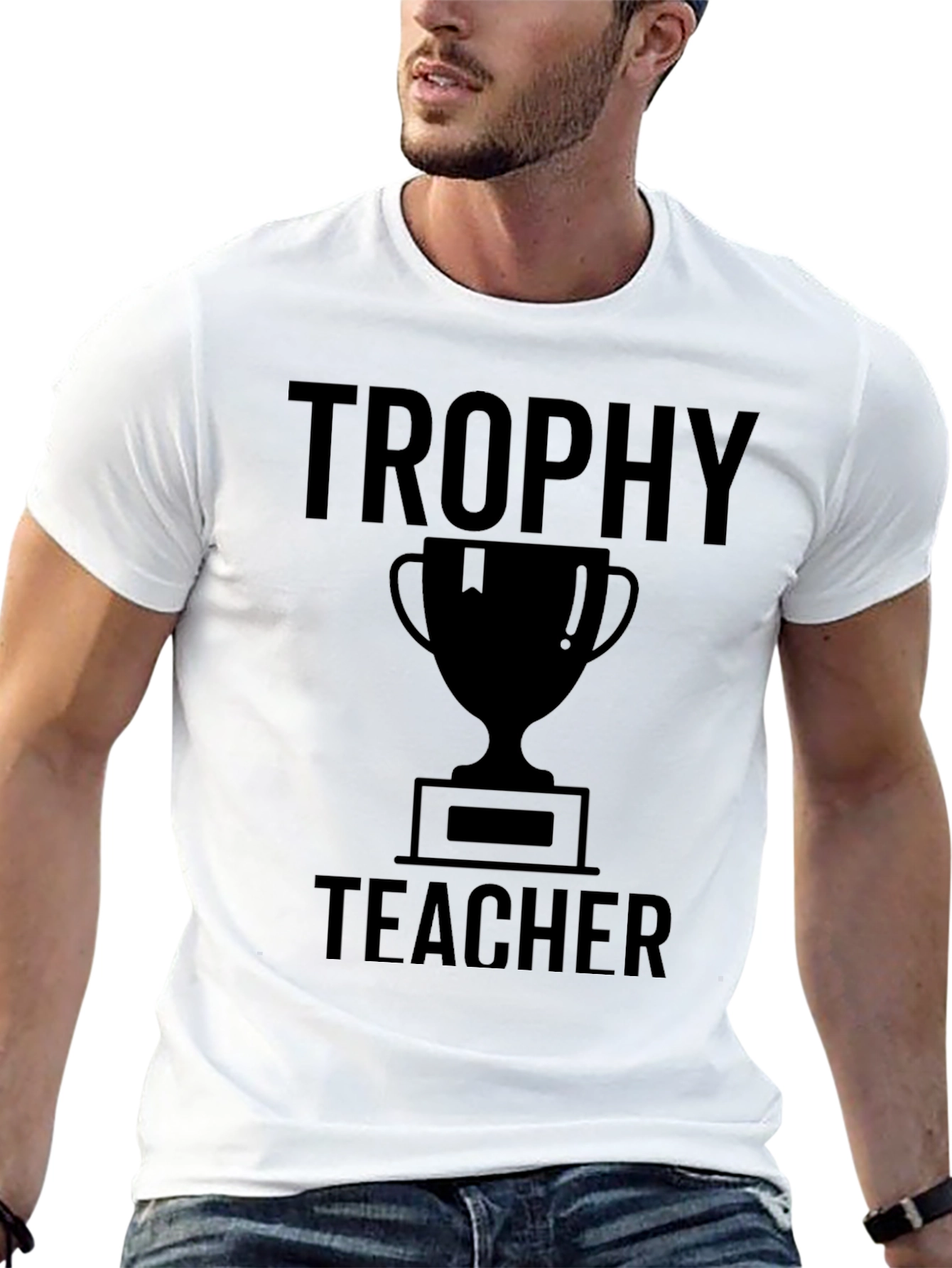 Trophy Teacher T-Shirt