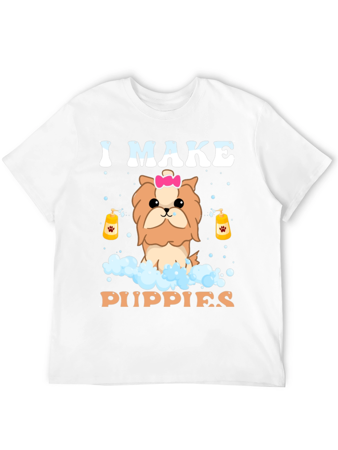 I Make Puppies Graphic T-Shirt