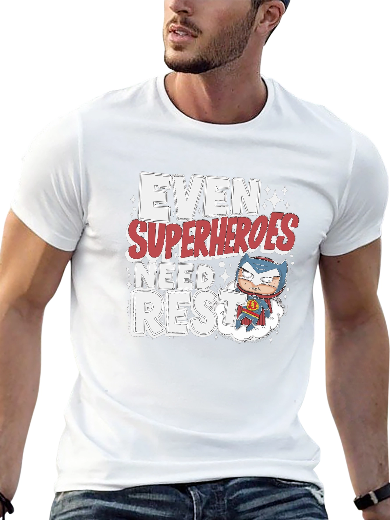 Even Superheroes Need Rest T-Shirt