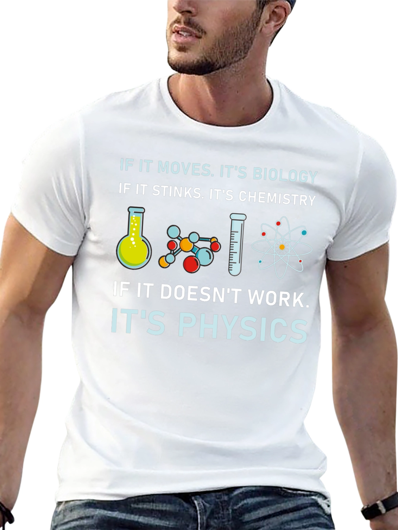 Science T-Shirt: Biology Chemistry Physics Humor Tee