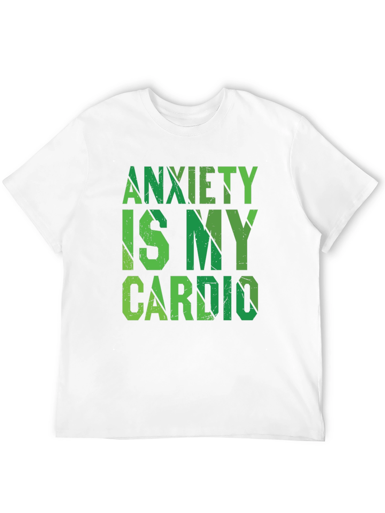 Anxiety Is My Cardio - Funny Workout T-Shirt