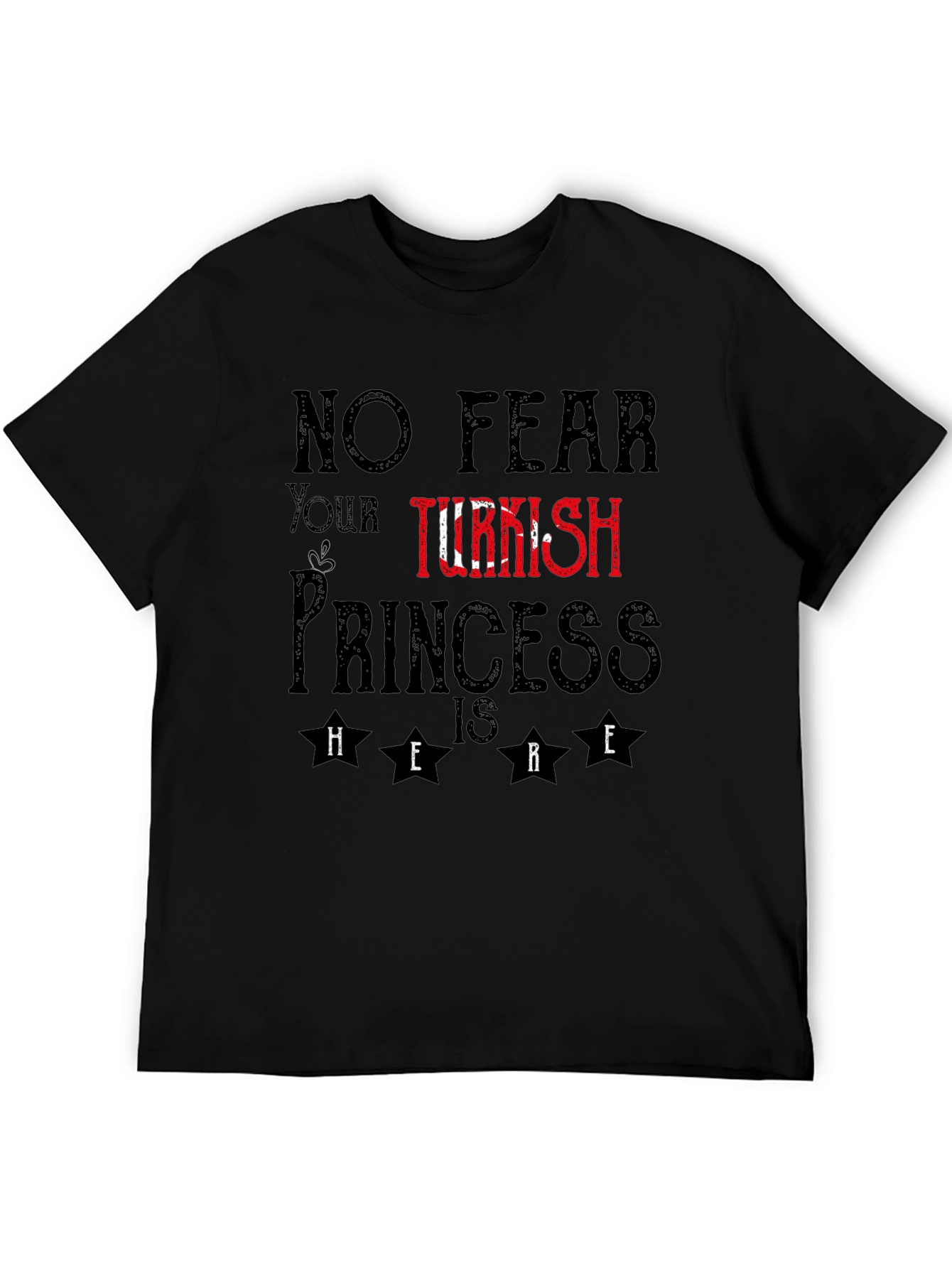 Turkish Princess T-Shirt - No Fear Funny Novelty Tee
