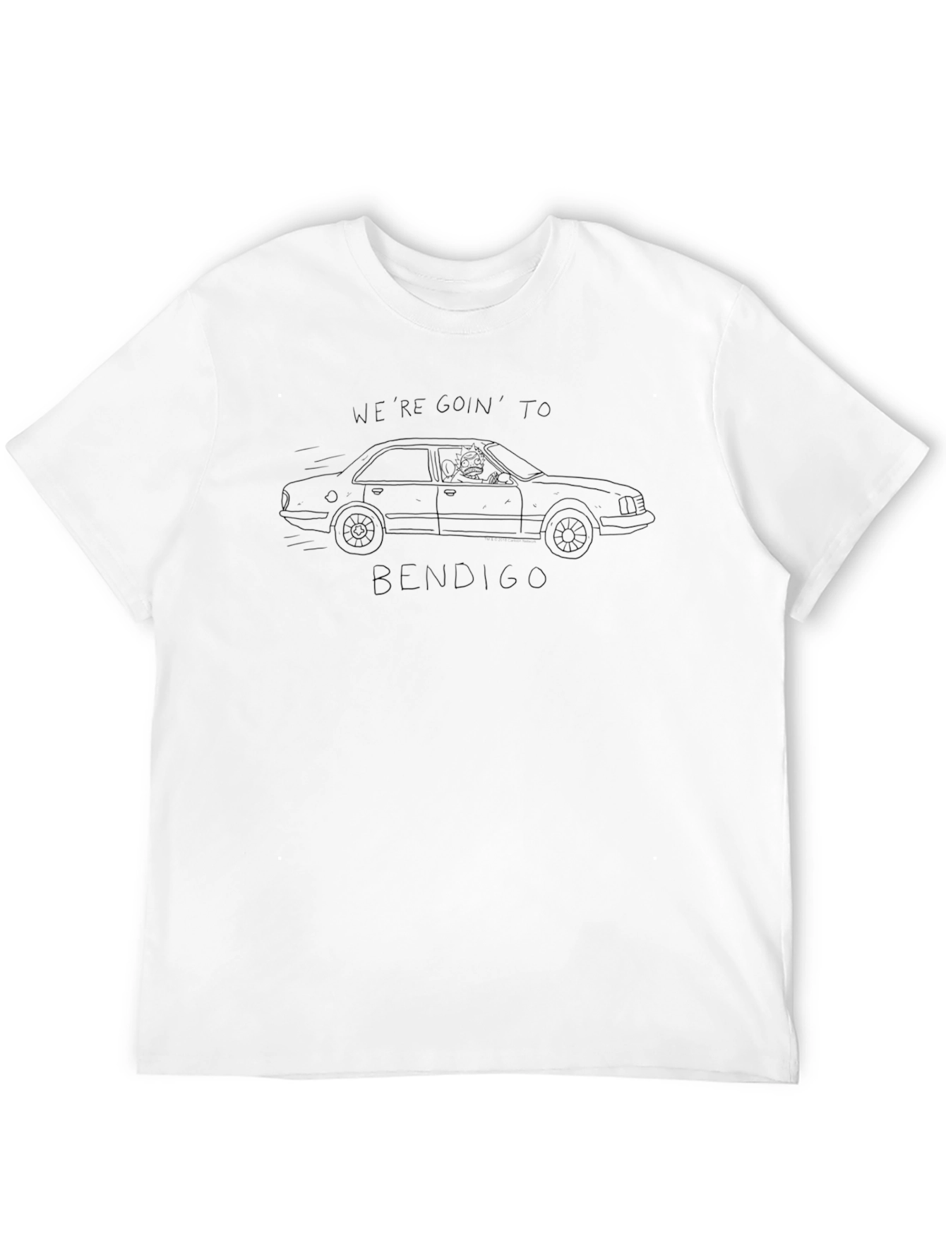 Were Goin to Bendigo T-Shirt