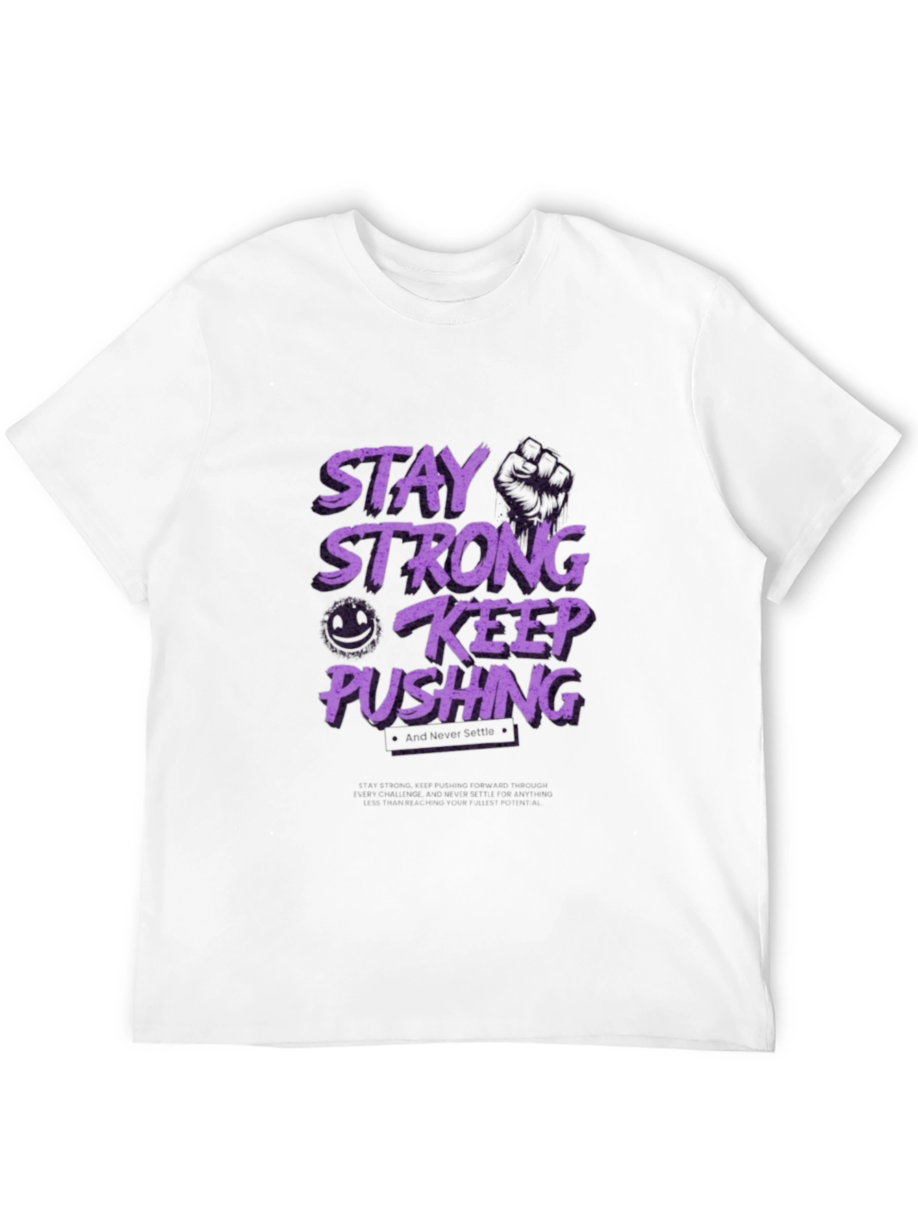 Stay Strong Graphic Print T-Shirt