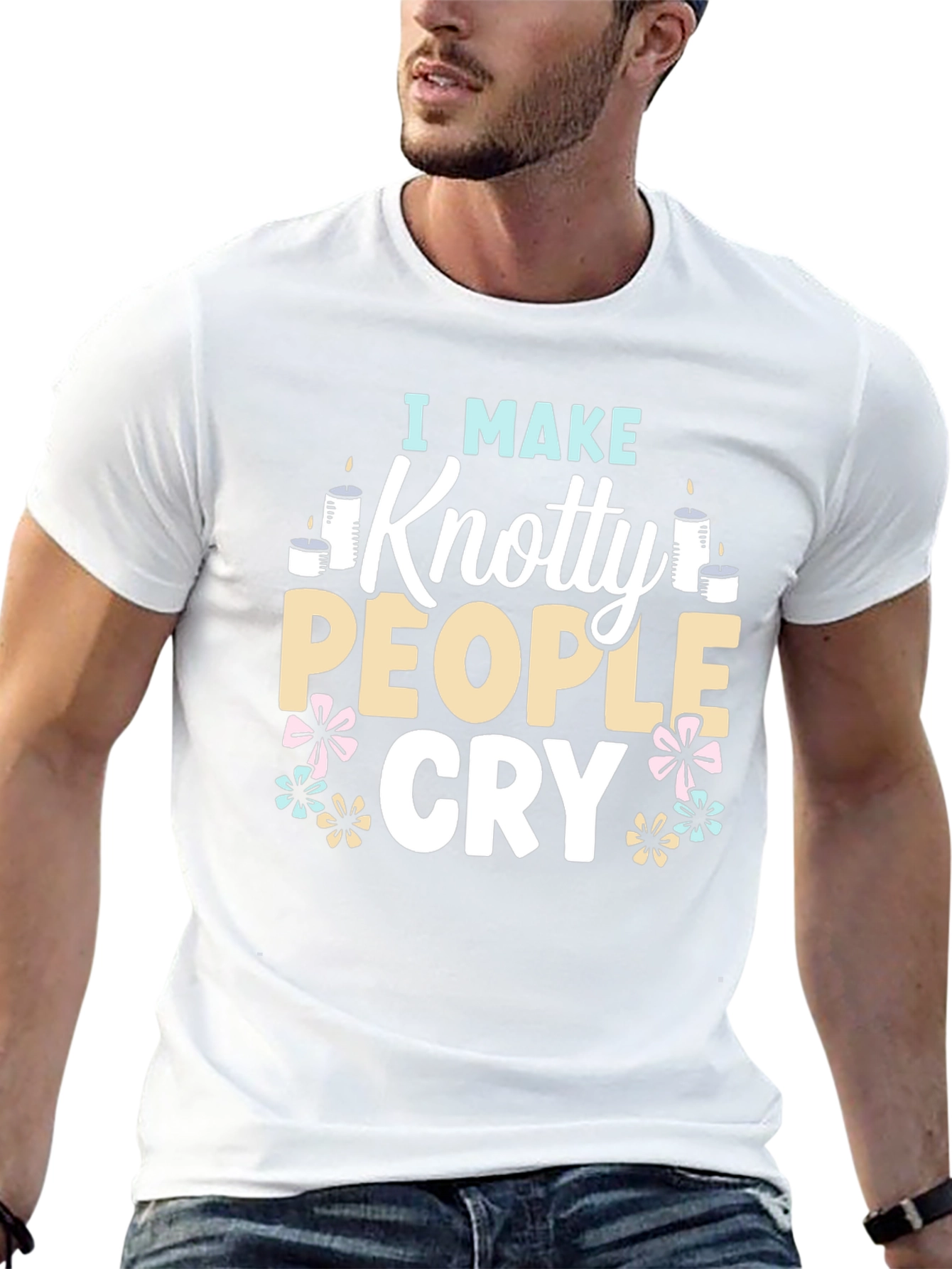 I Make Knotty People Cry Funny T-Shirt
