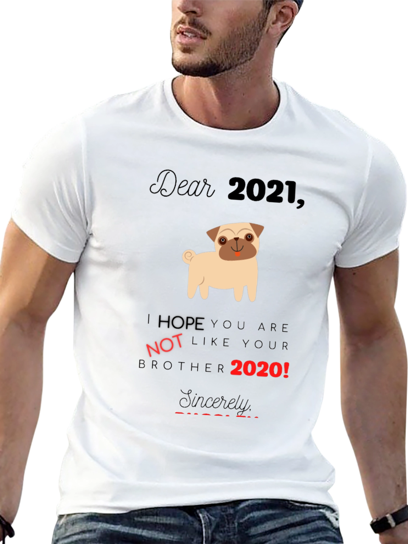 Dear 2021 Pug Graphic Tee