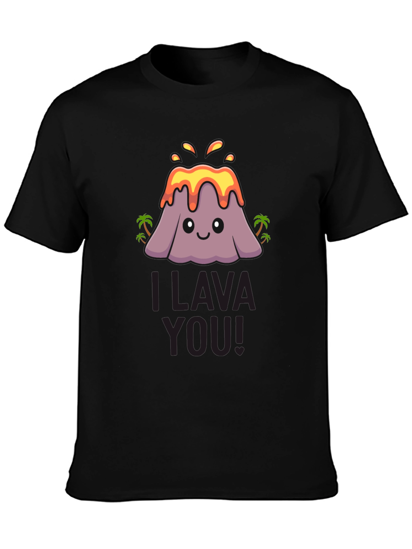 I Lava You T-Shirt - Cute Volcano Graphic Tee