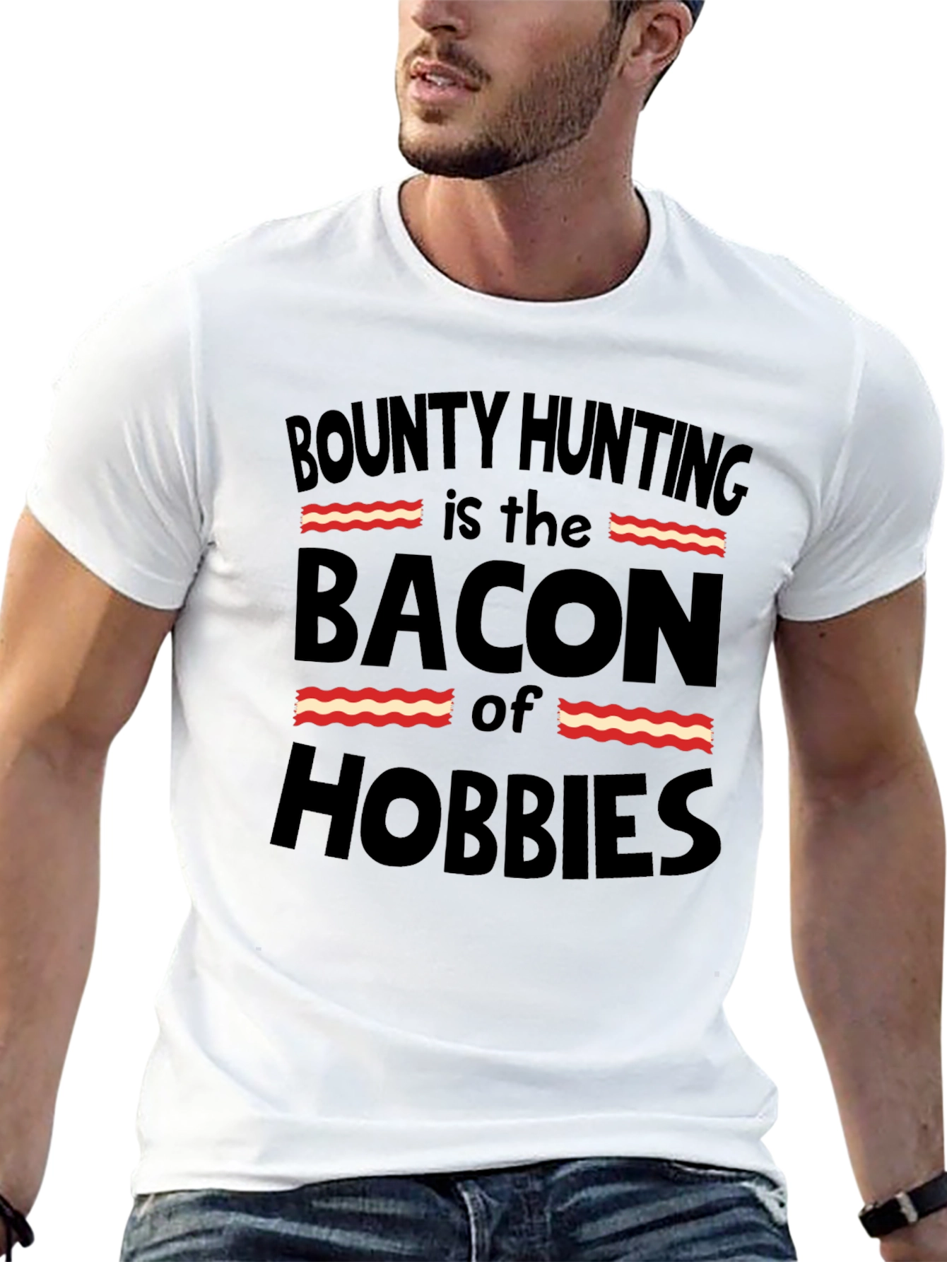 Bounty Hunting Bacon Hobbies T-Shirt