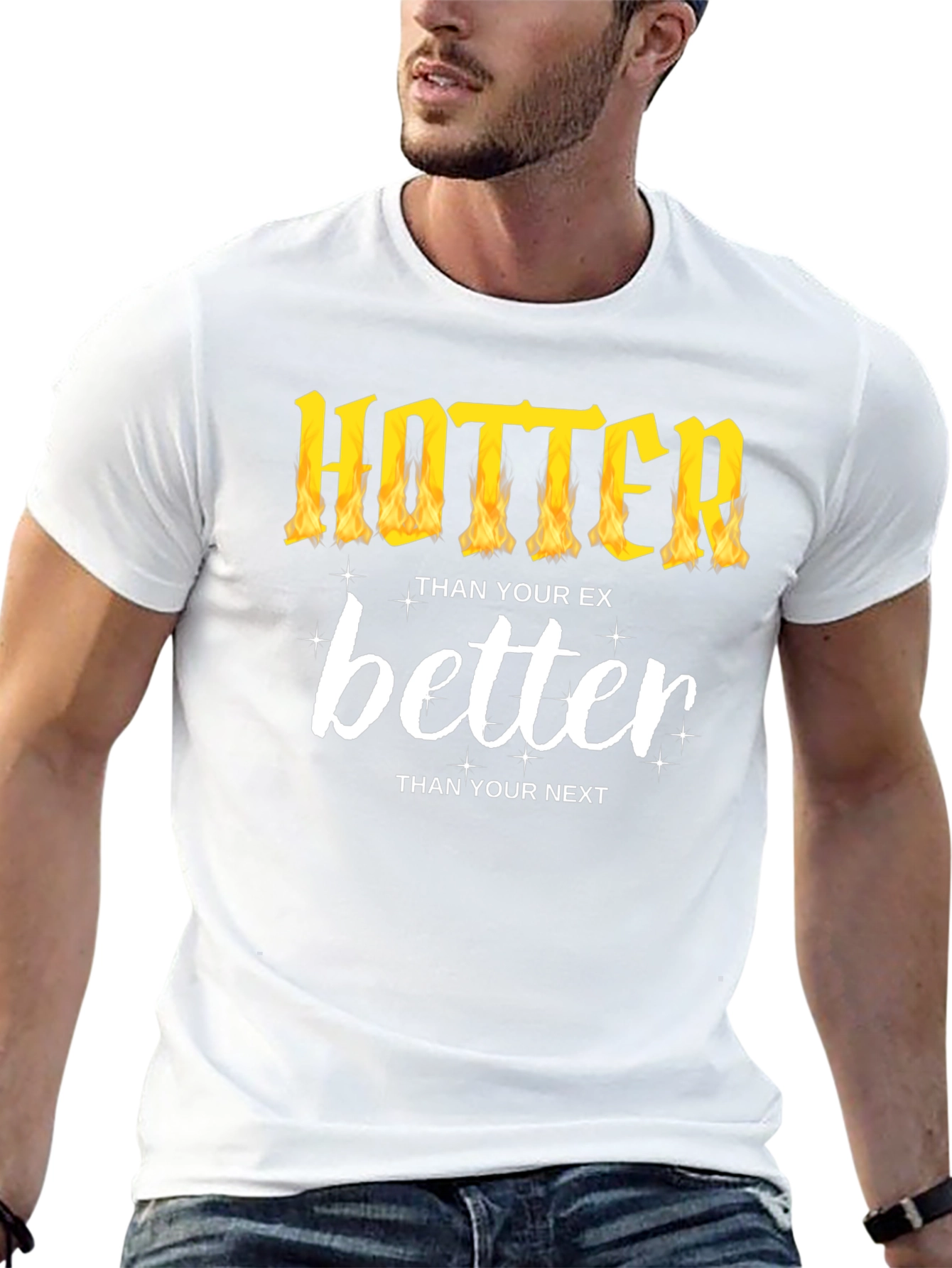 Hotter Than Your Ex T-Shirt