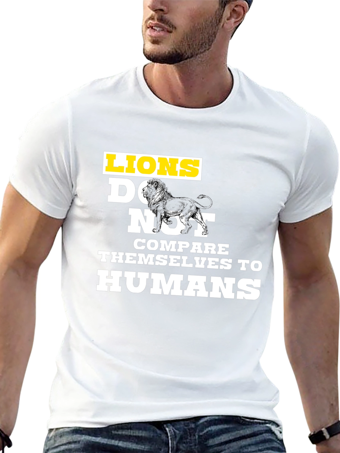 Lions Dont Compare Themselves T-Shirt