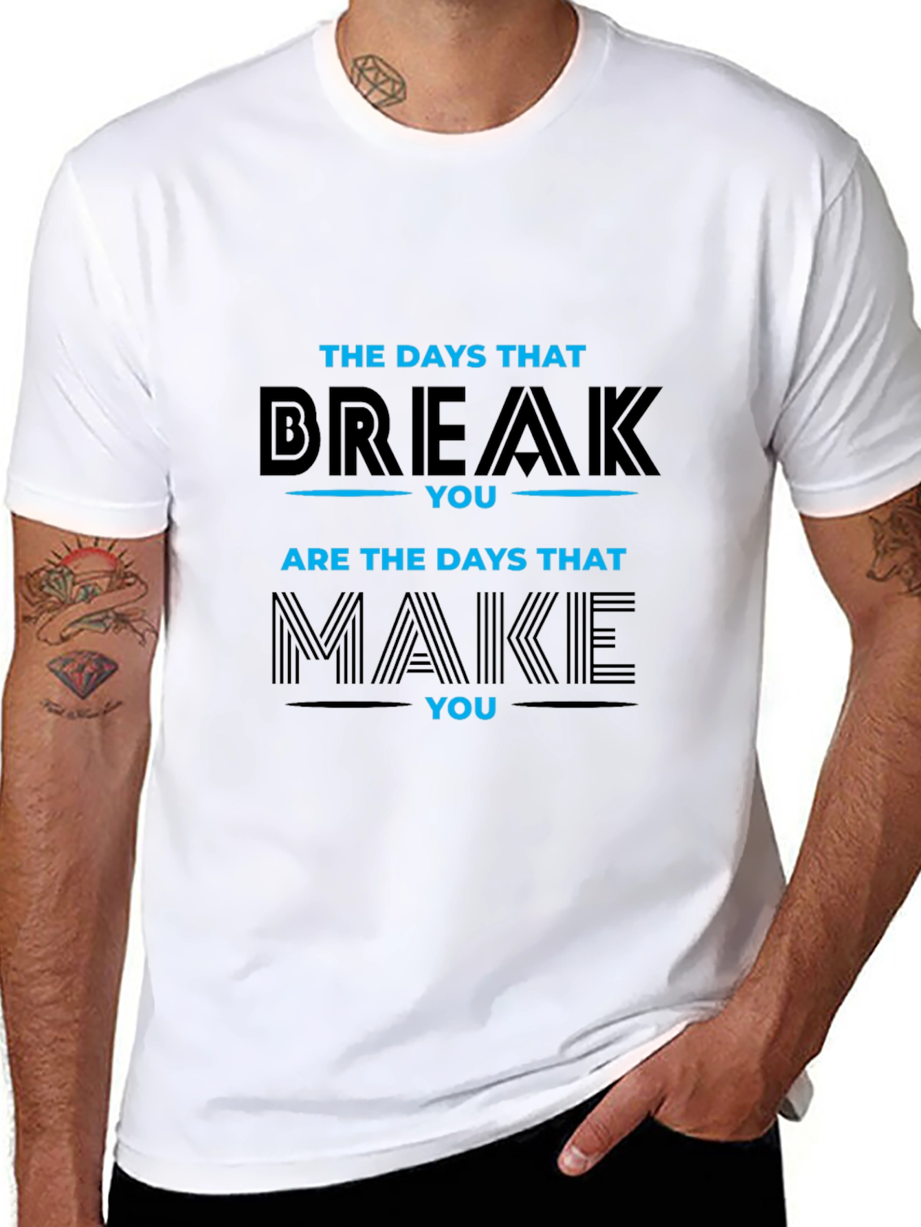 Inspirational Graphic Tee: Break You Make You
