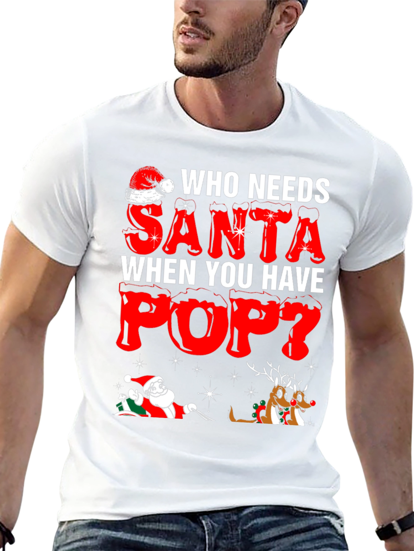 Funny Who Needs Santa When You Have Pop T-Shirt