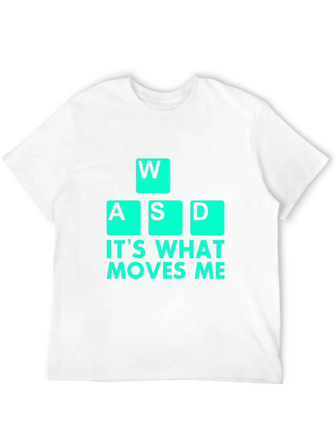 WASD Gamer T-Shirt - Its What Moves Me
