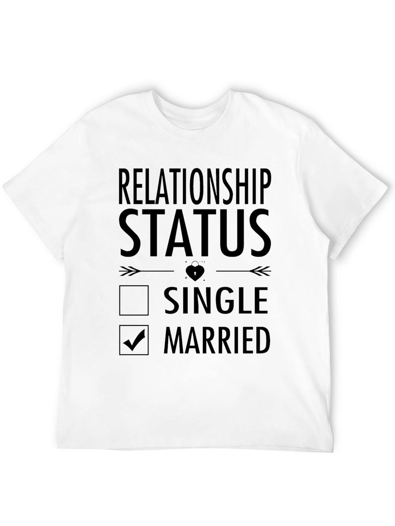Relationship Status Married T-Shirt