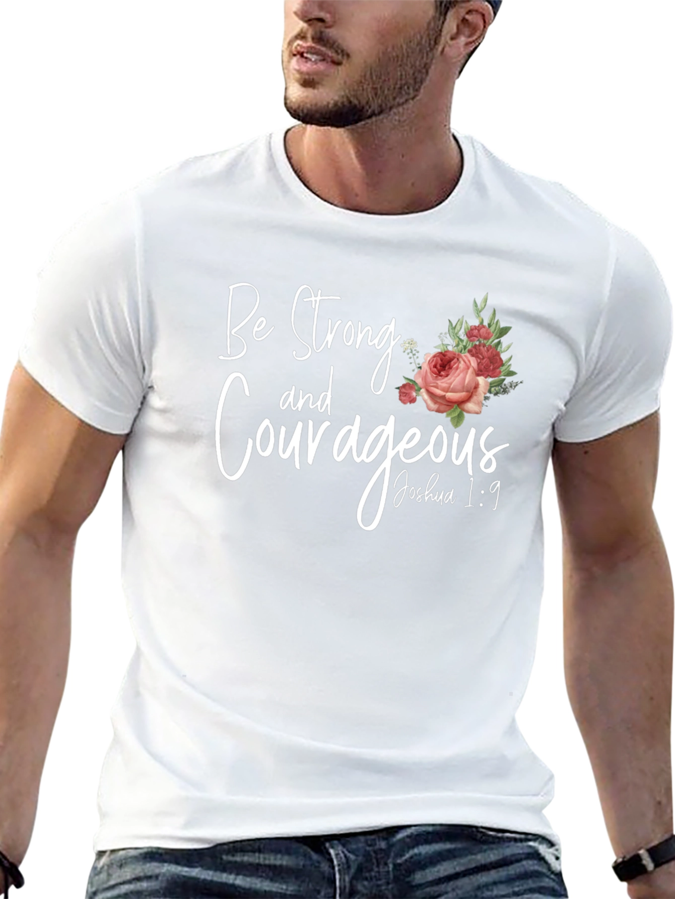Be Strong & Courageous Christian T-Shirt