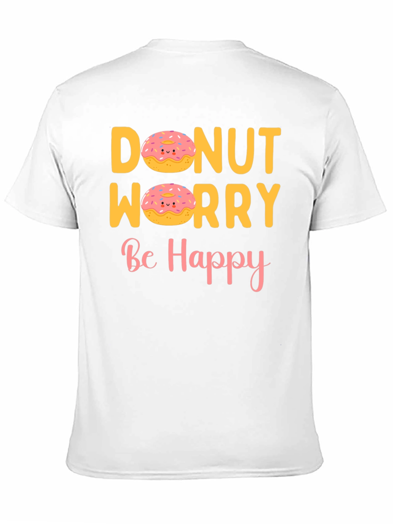 Donut Worry Be Happy Graphic T-Shirt