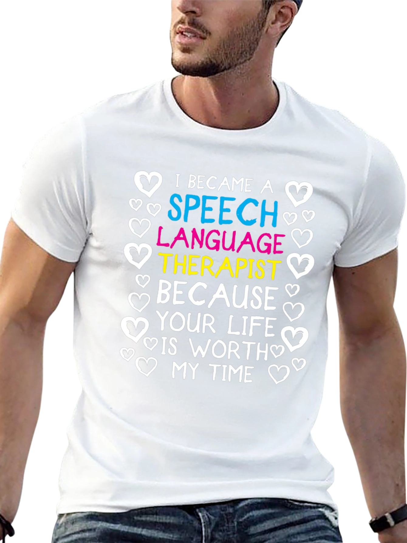 Speech Language Therapist T-Shirt: Worth My Time