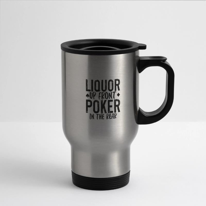 Liquor Up Front, Poker In The Rear 2