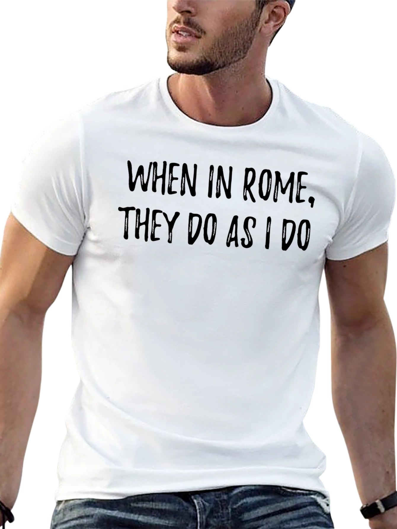 When in Rome T-Shirt - Funny Slogan Tee