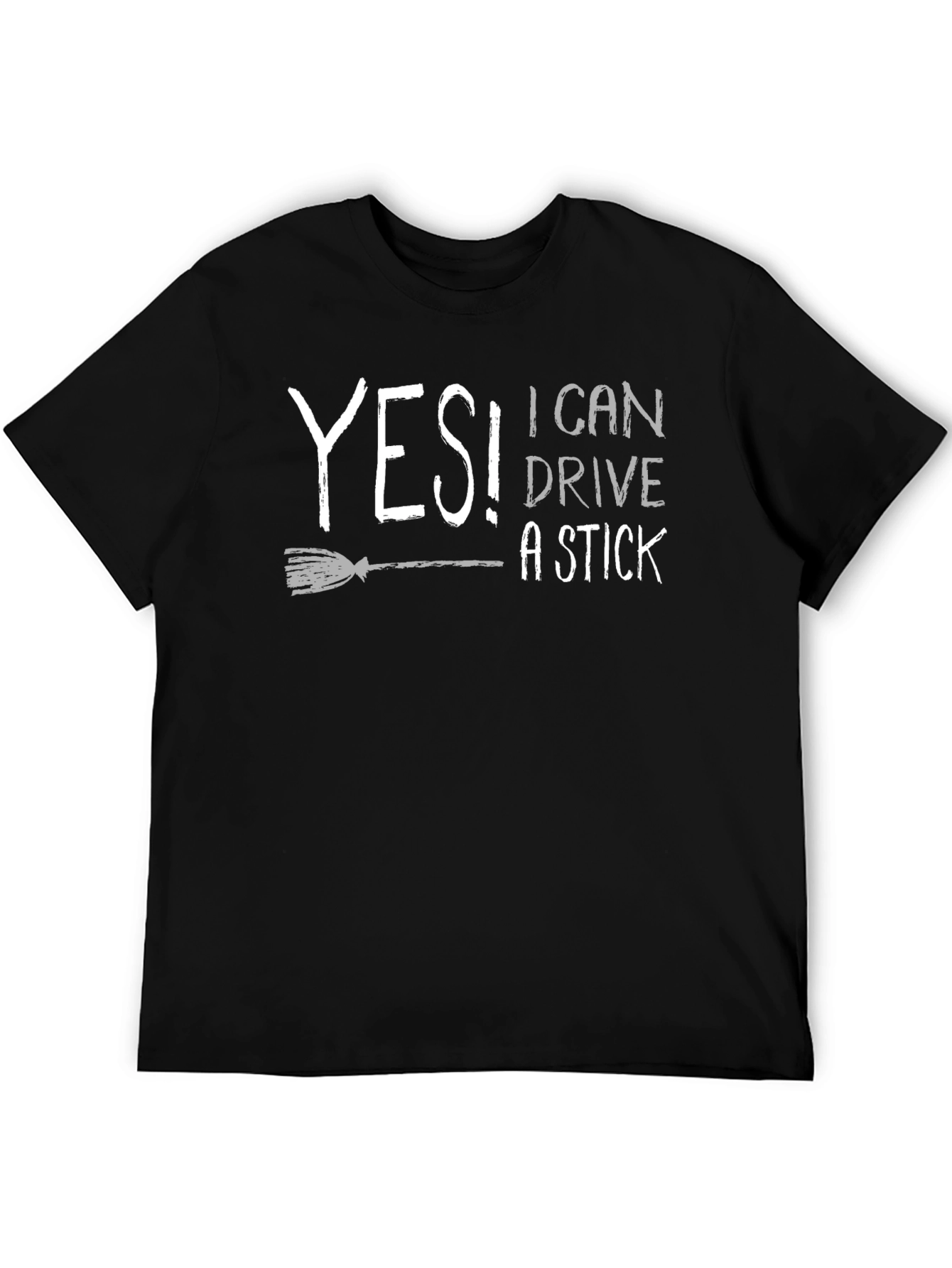 Yes! I Can Drive a Stick Novelty T-Shirt