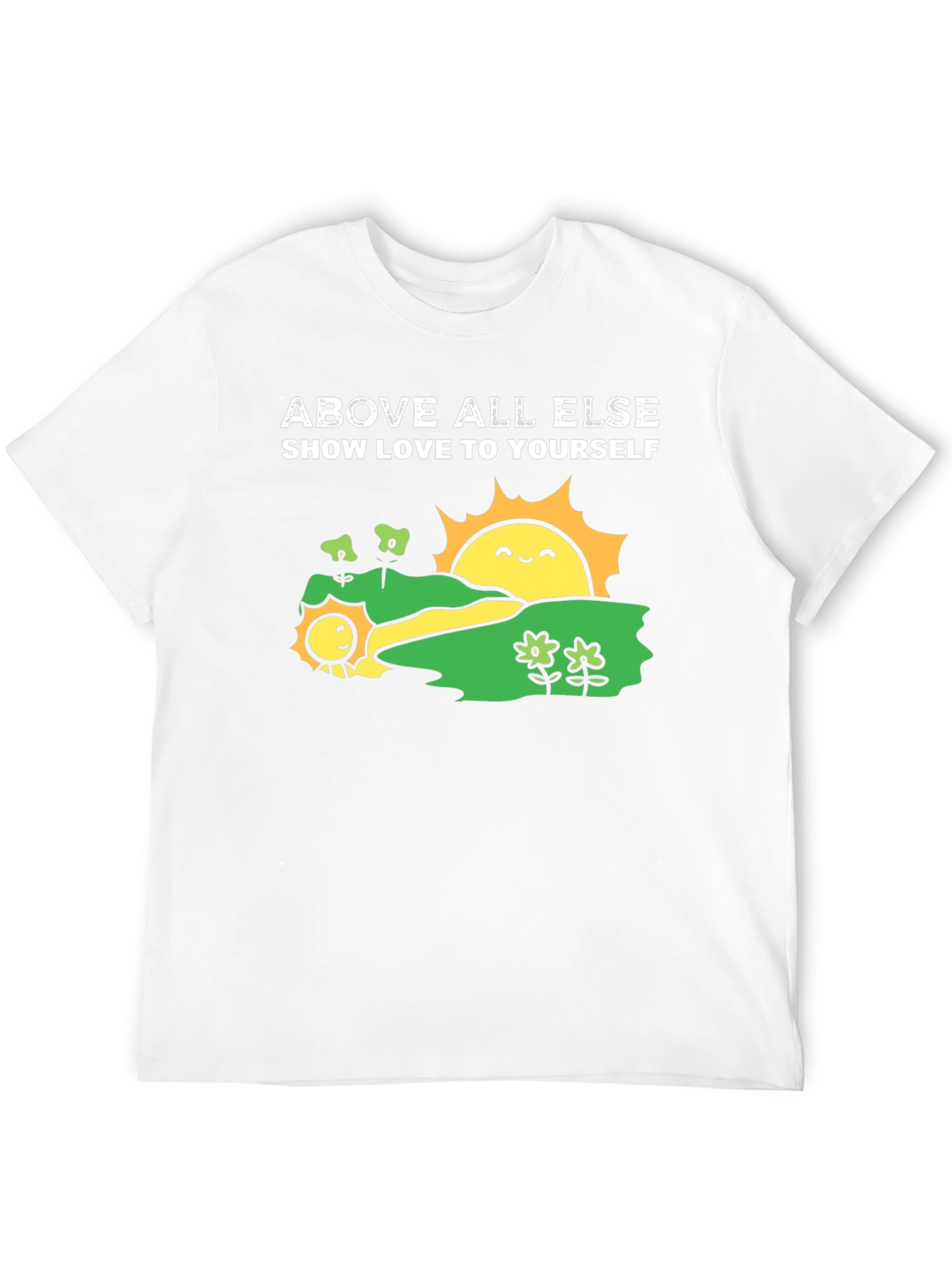 Above All Else Black T-Shirt: Show Love To Yourself