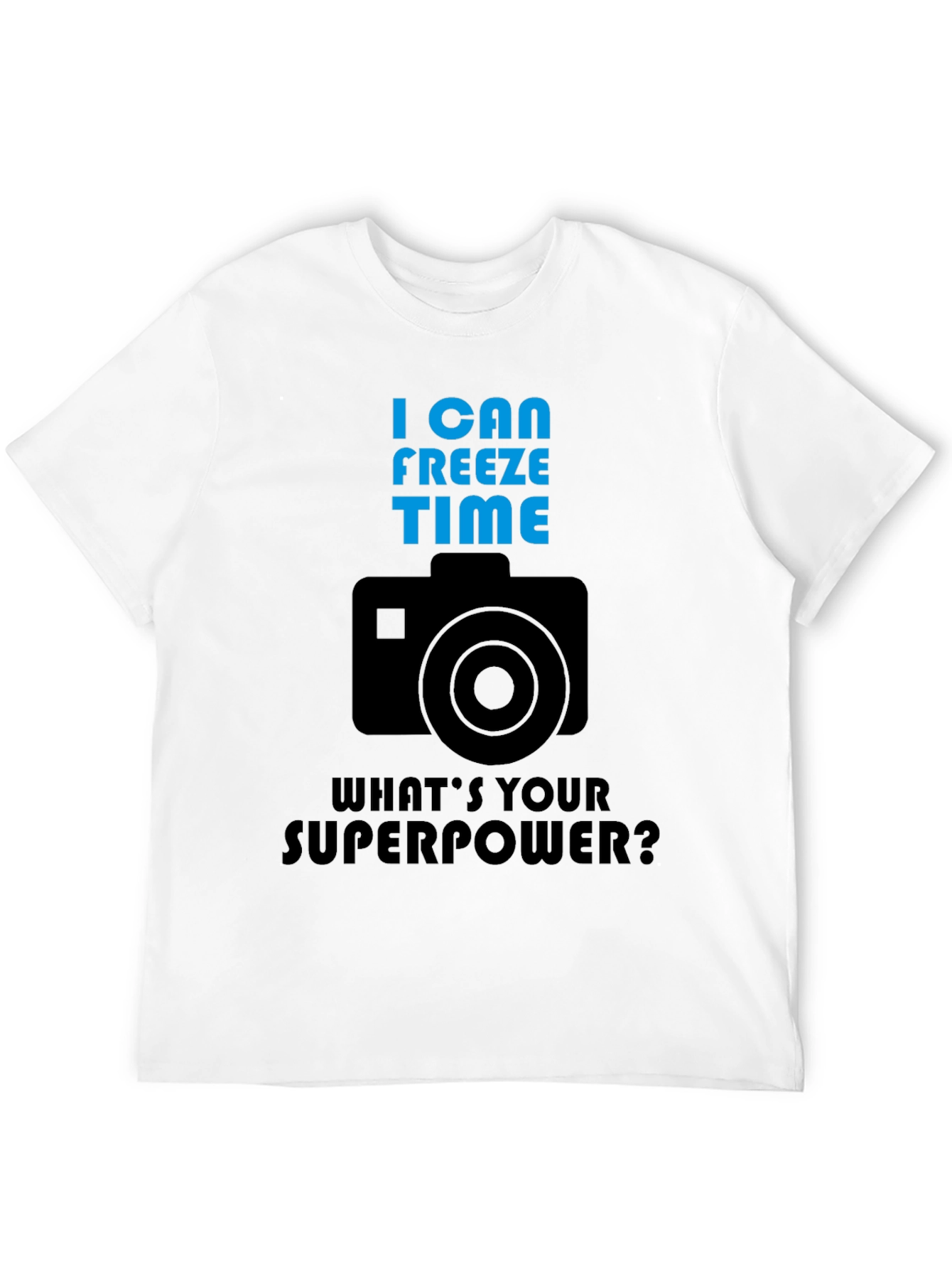 I Can Freeze Time Photography T-Shirt