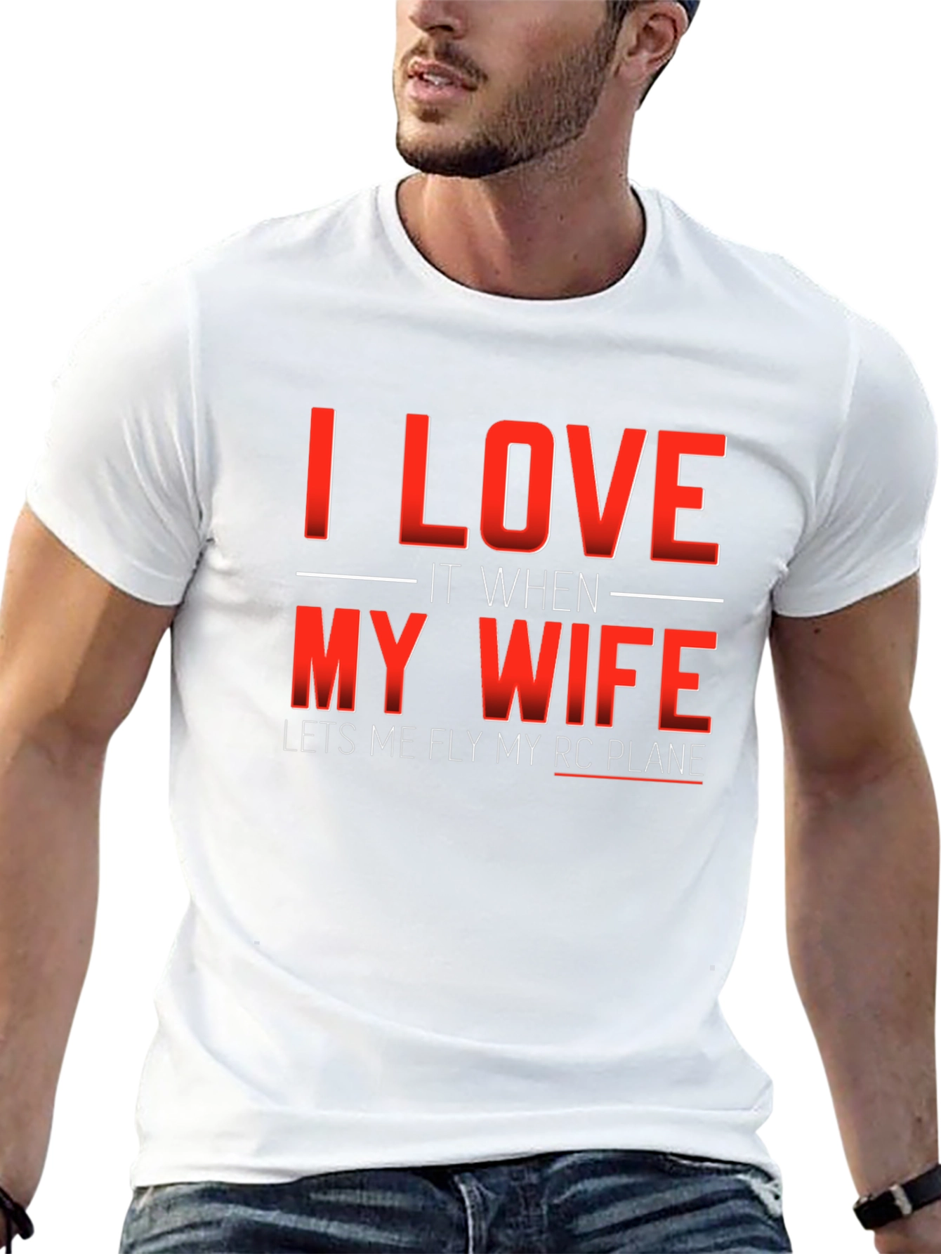 I LOVE My Wife RC Plane Mens T-Shirt