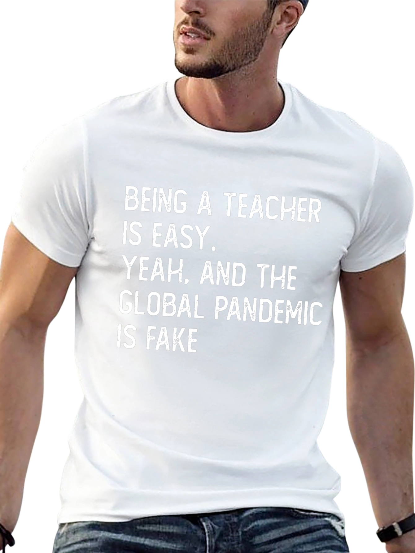Humorous Teacher T-Shirt: Pandemic Truth