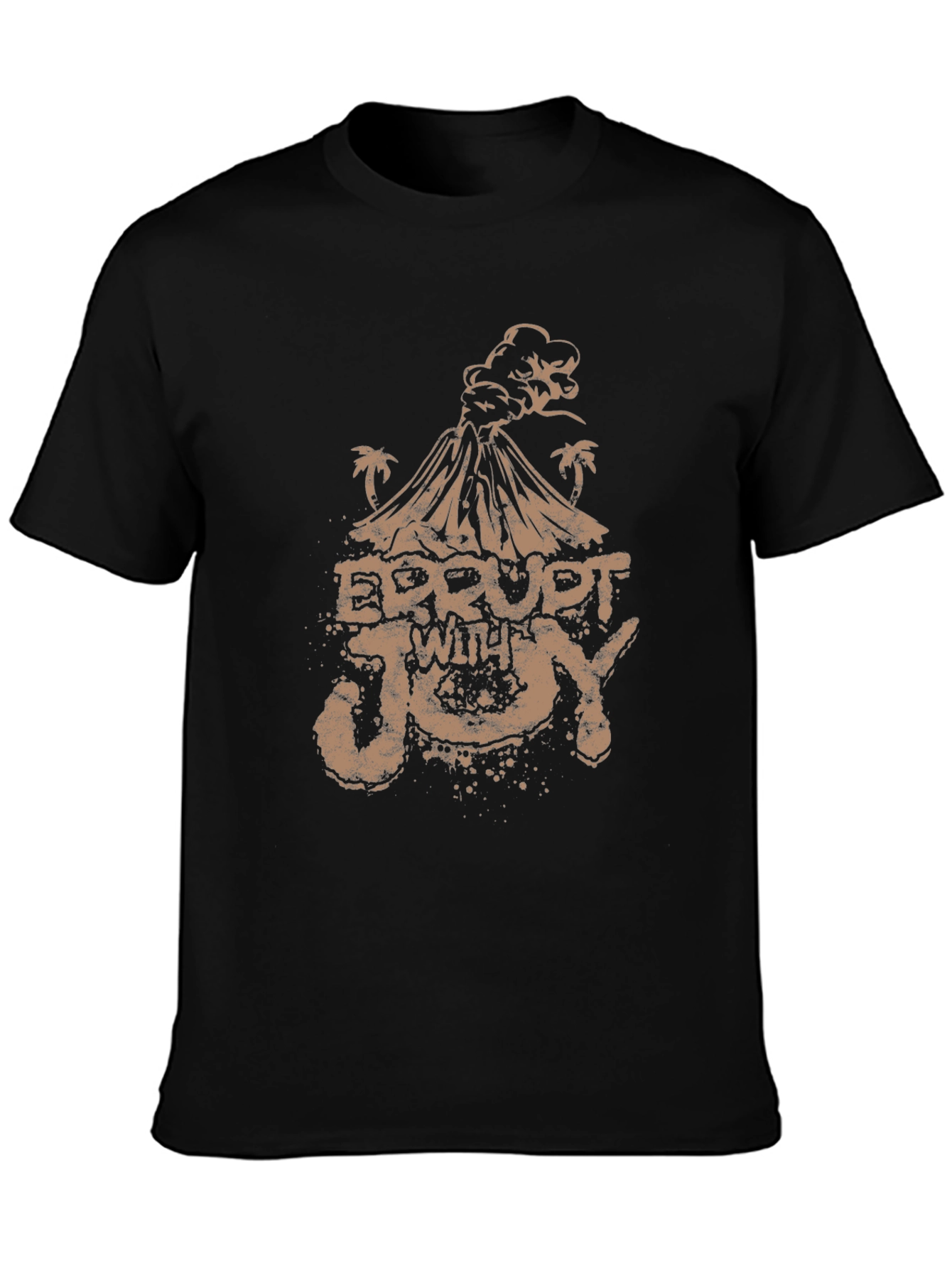 Erupt With Joy T-Shirt - Volcano Graphic Tee
