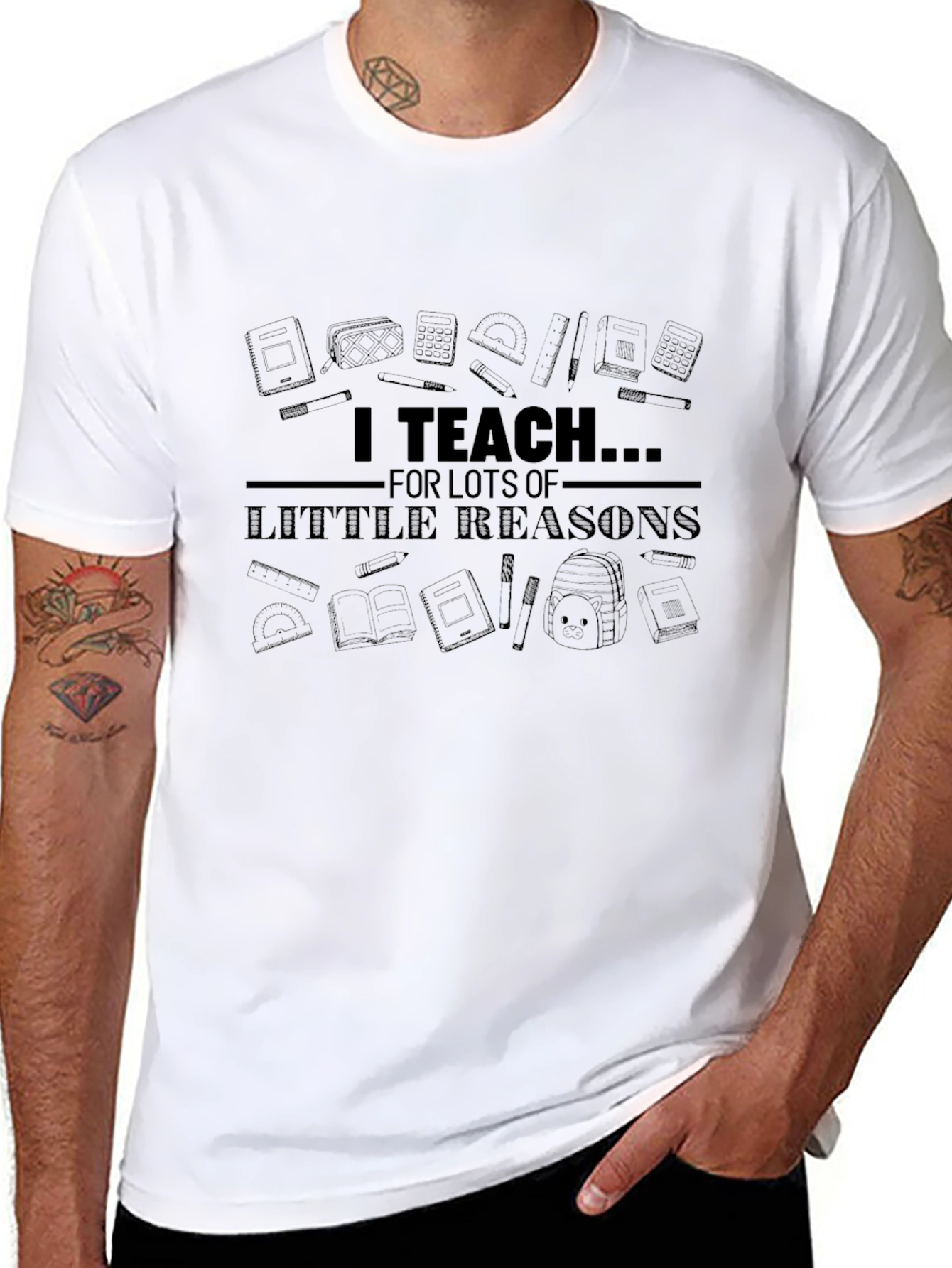 I Teach For Lots of Little Reasons T-Shirt