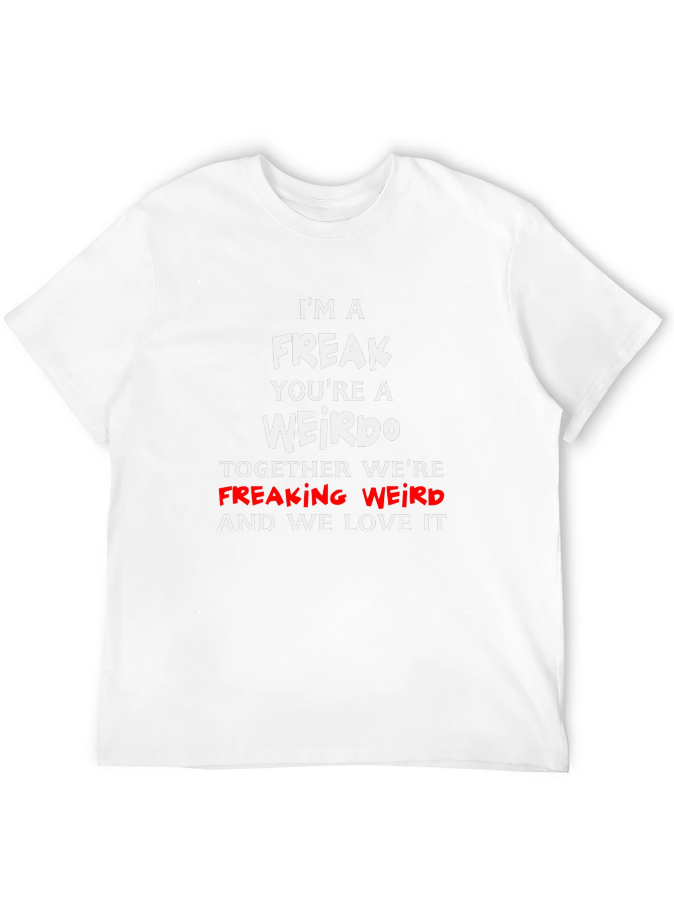 Freak & Weirdo T-Shirt - Funny Couple Matching Tee