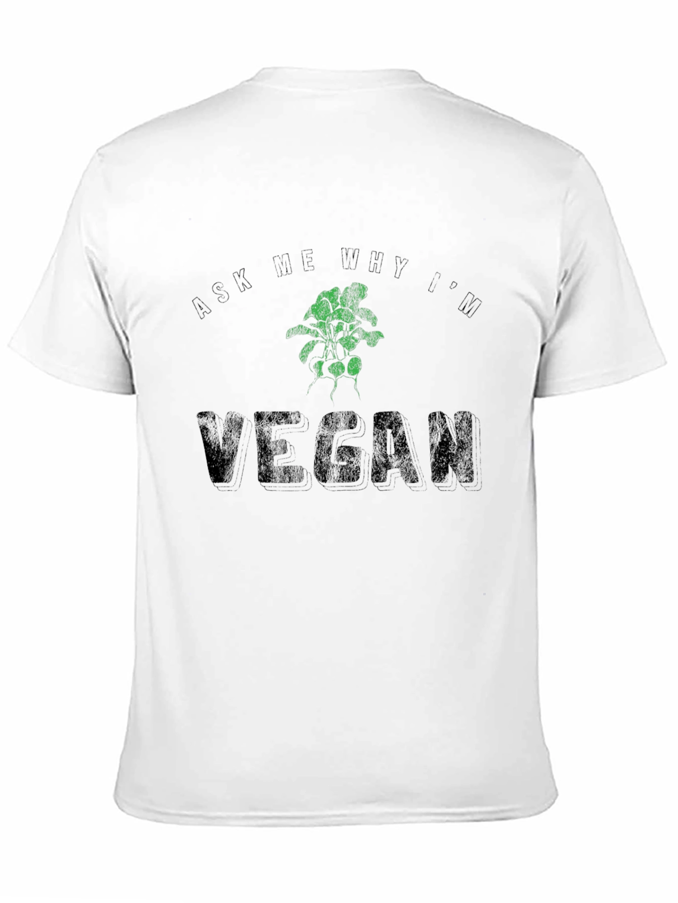 Ask Me Why Im Vegan Graphic Tee