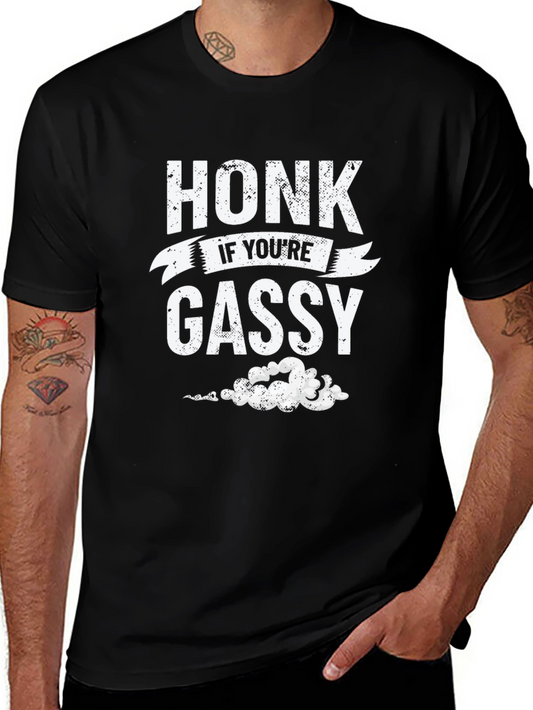 Honk If Youre Gassy Funny Graphic T-Shirt