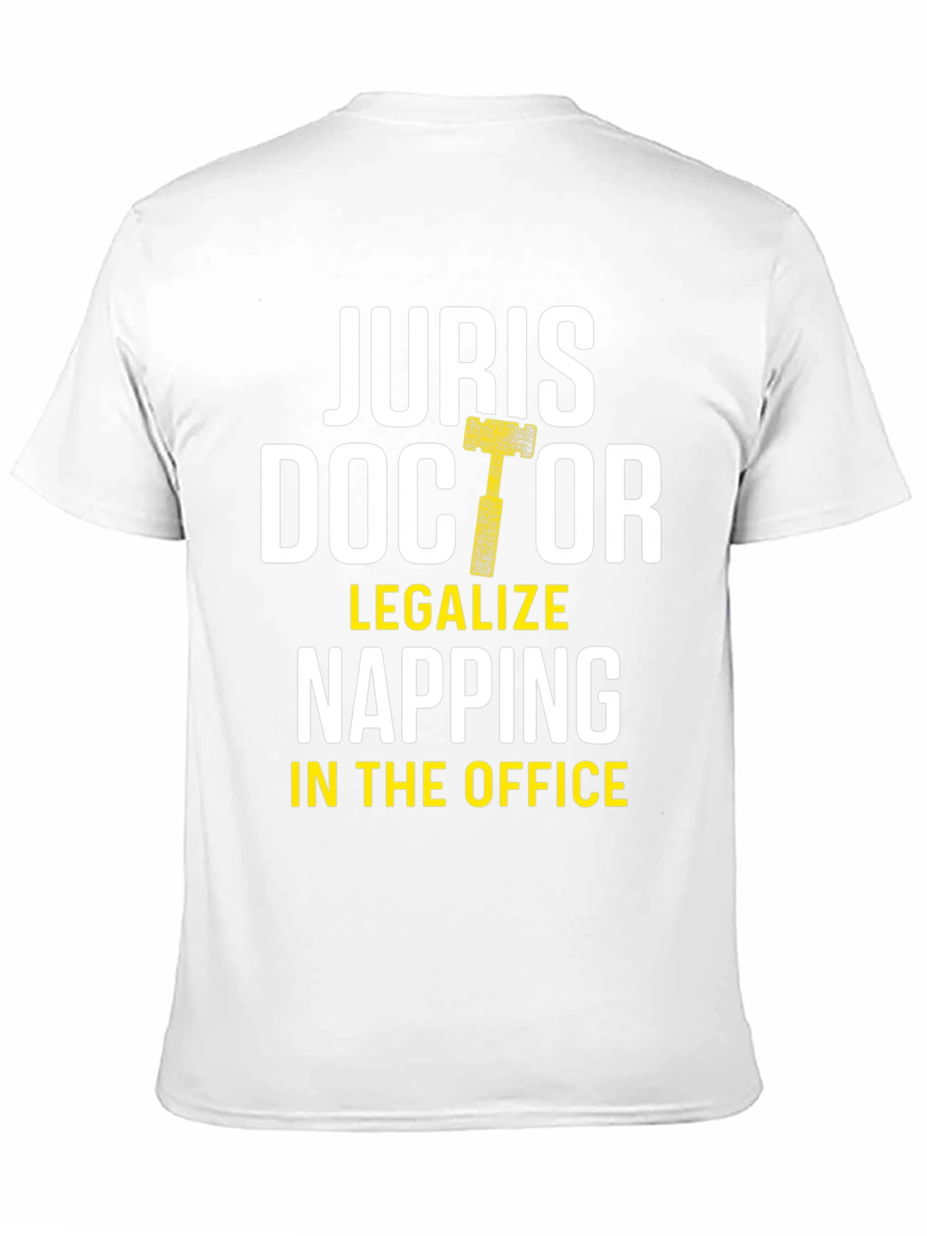 Juris Doctor Legalize Napping T-Shirt