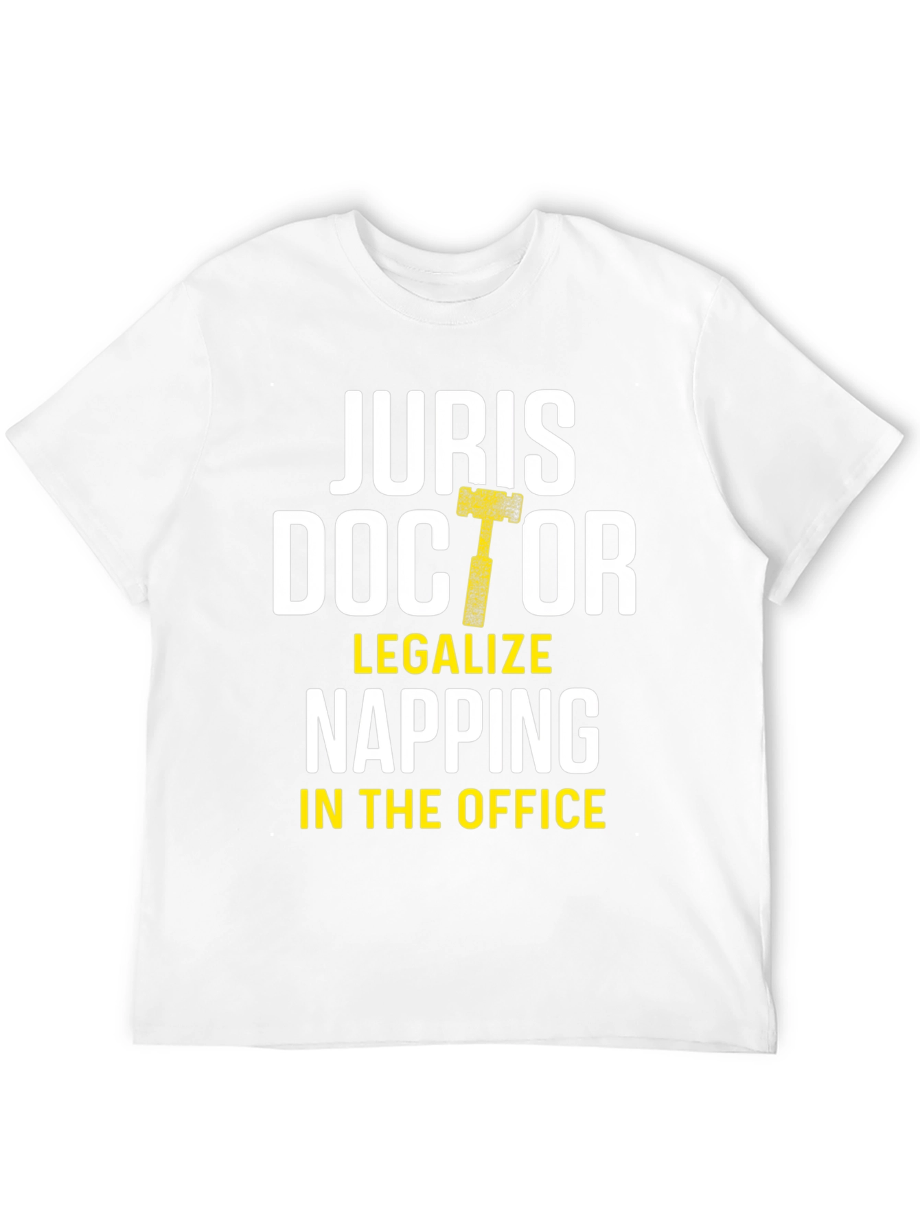 Juris Doctor Legalize Napping T-Shirt