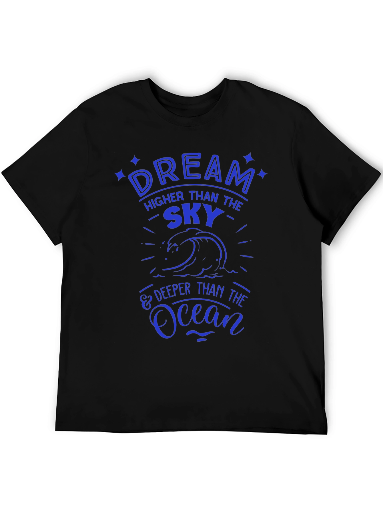 Dream Higher T-Shirt - Ocean Lover Tee