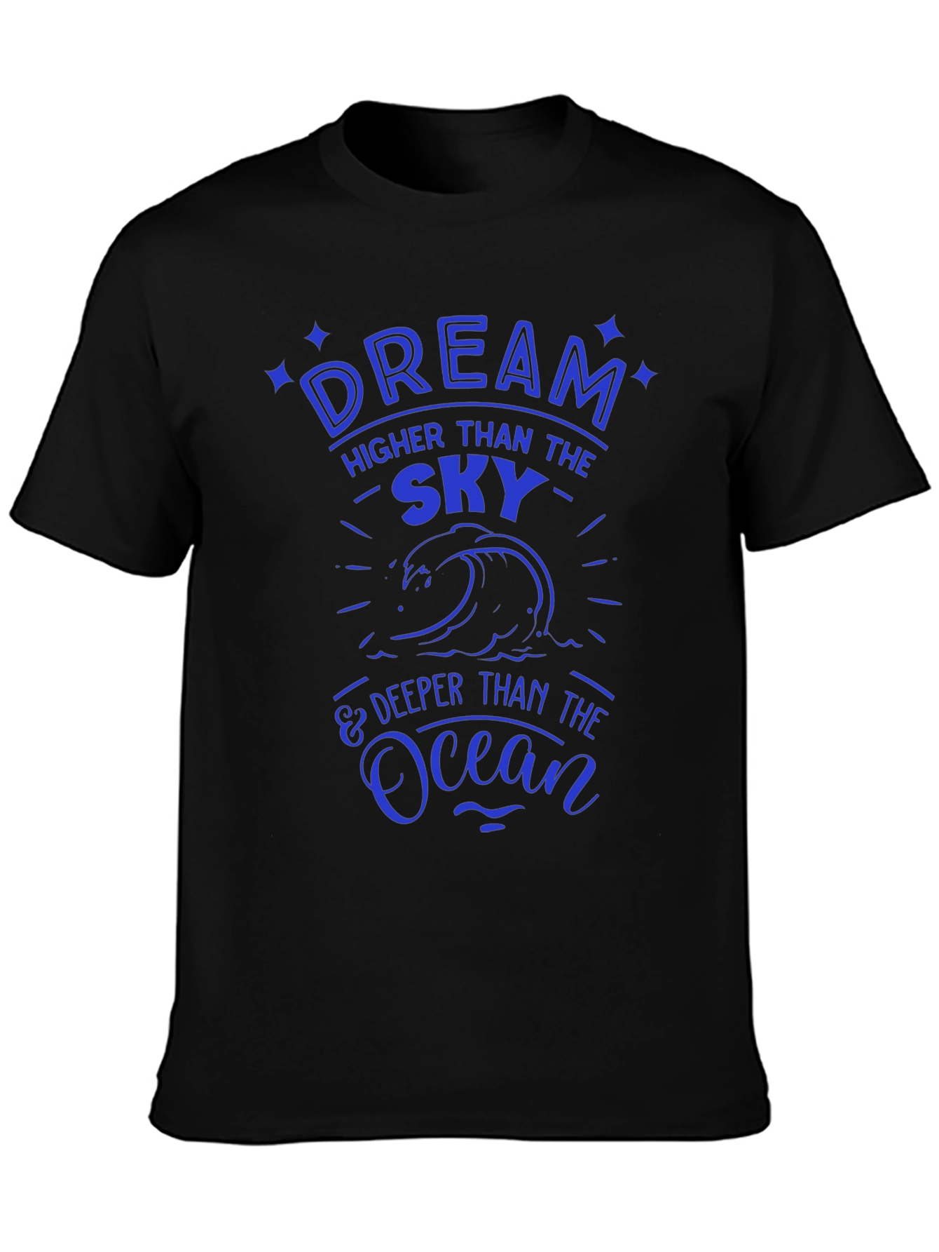 Dream Higher T-Shirt - Ocean Lover Tee