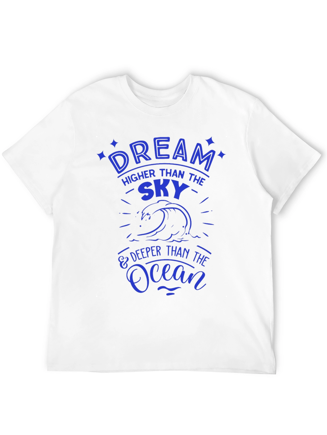 Dream Higher T-Shirt - Ocean Lover Tee