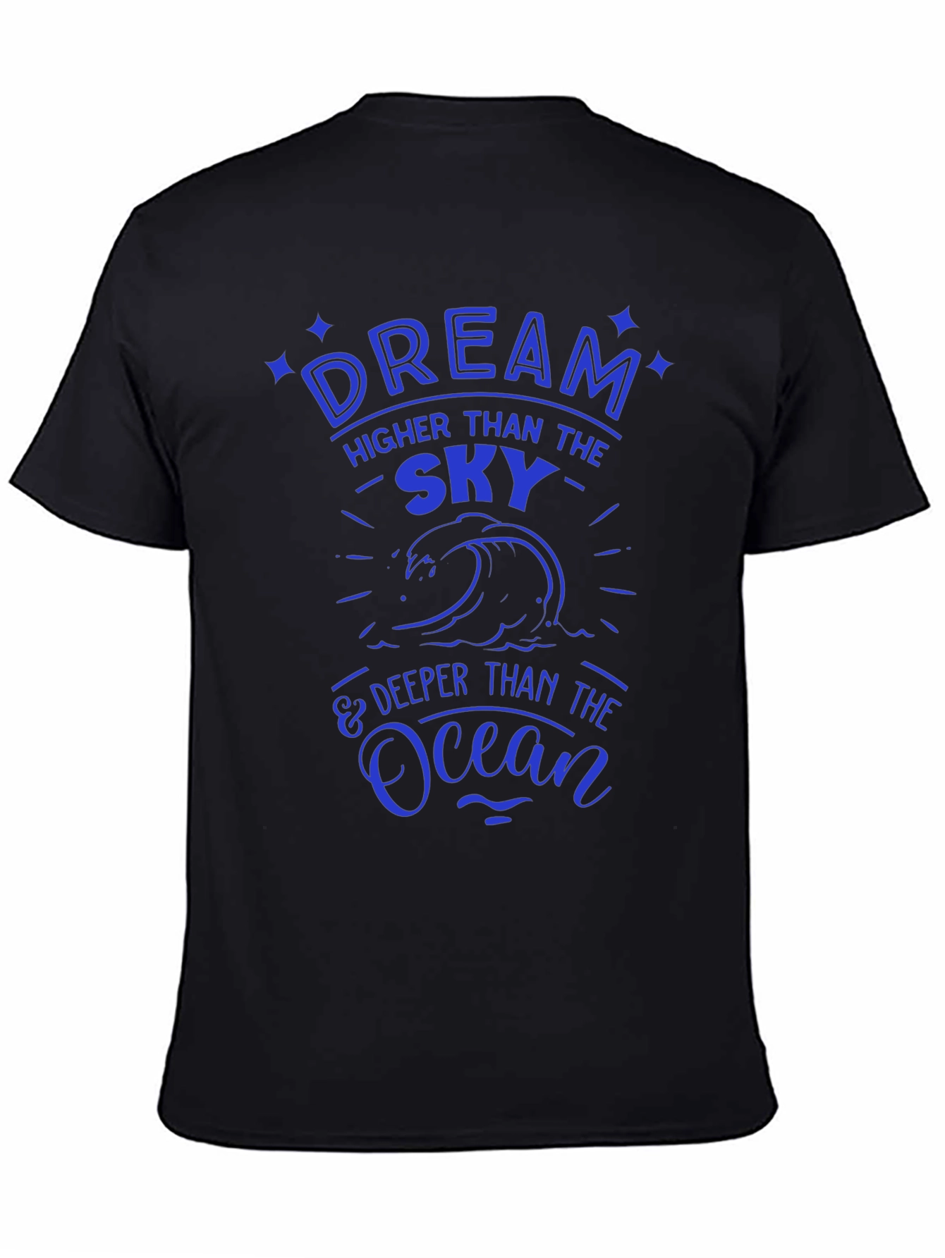 Dream Higher T-Shirt - Ocean Lover Tee