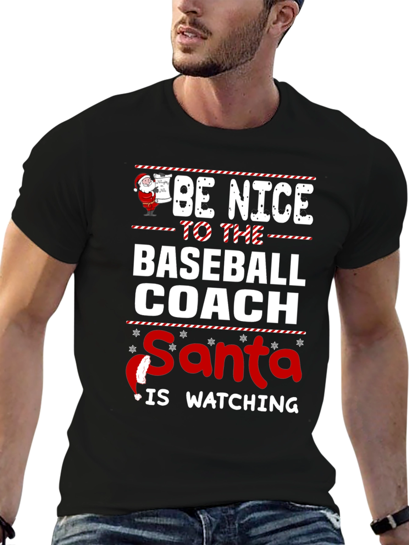 Be Nice to the Baseball Coach - Santa T-Shirt