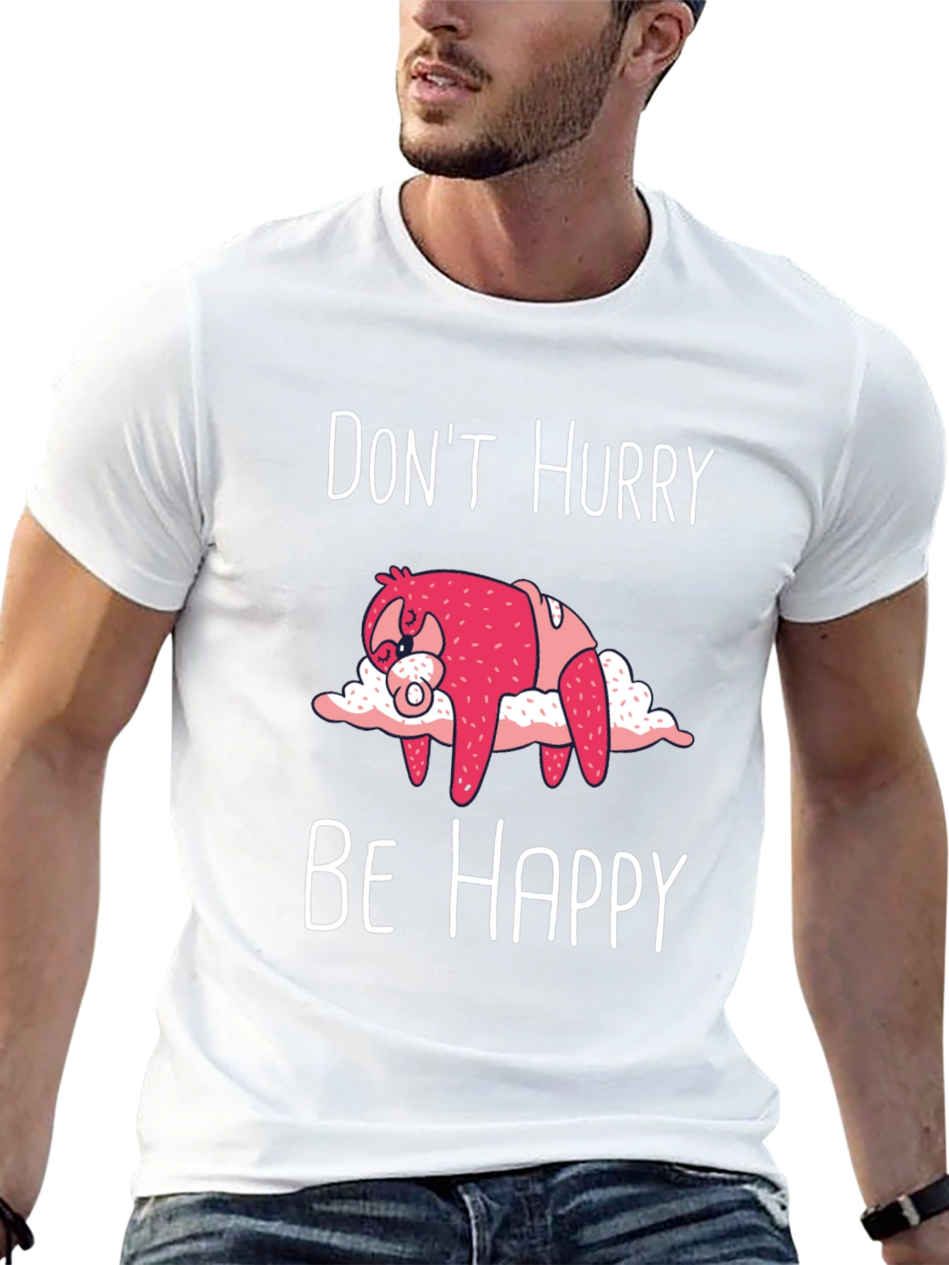 Dont Hurry Be Happy Sloth T-Shirt