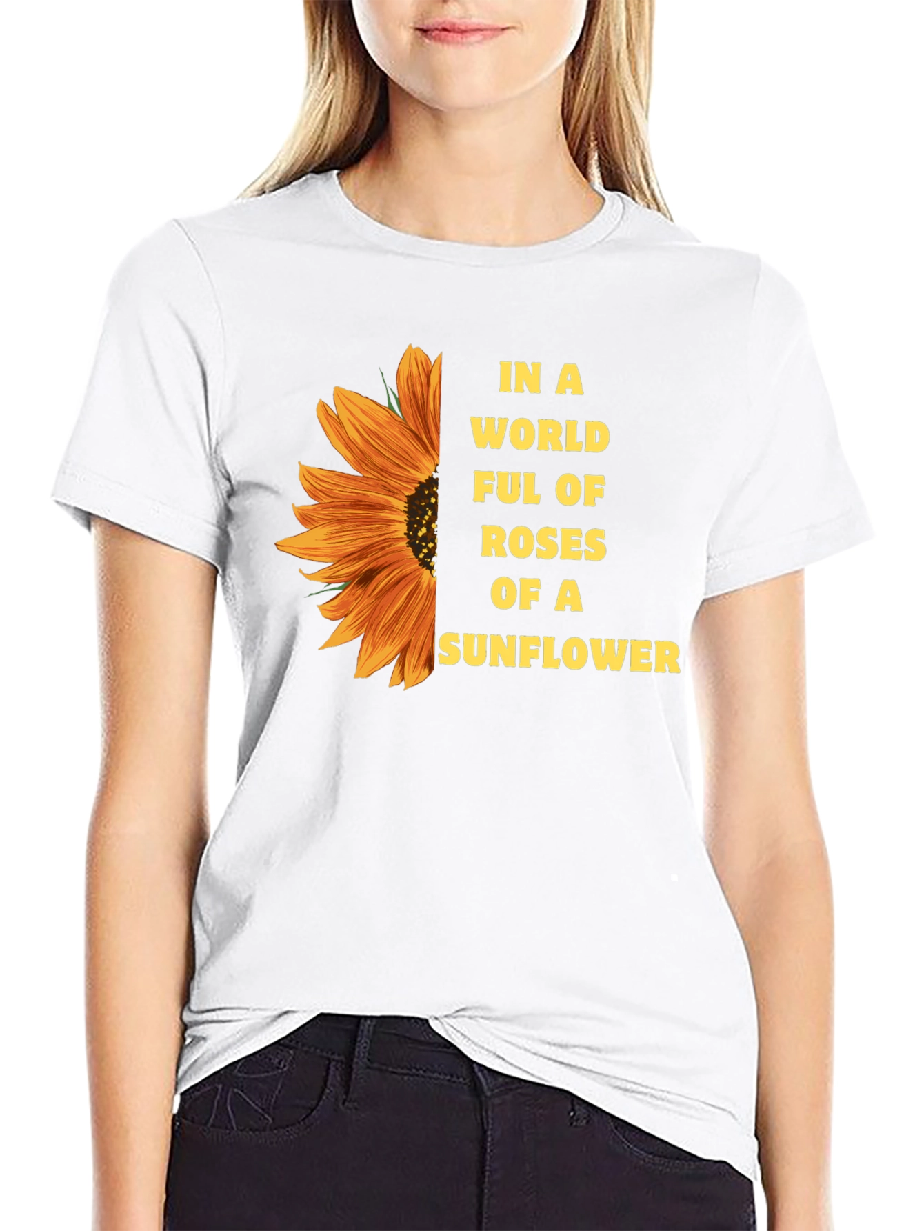 Sunflower T-Shirt - Be a Sunflower