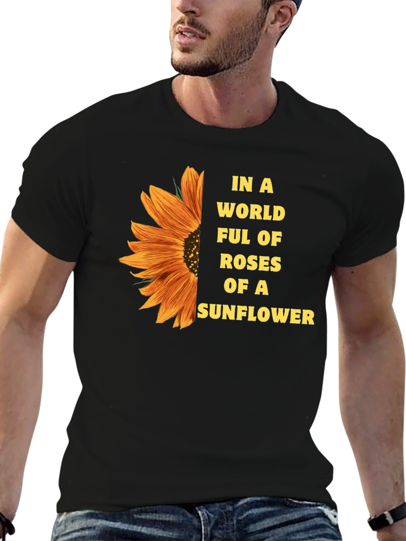 Sunflower T-Shirt - Be a Sunflower