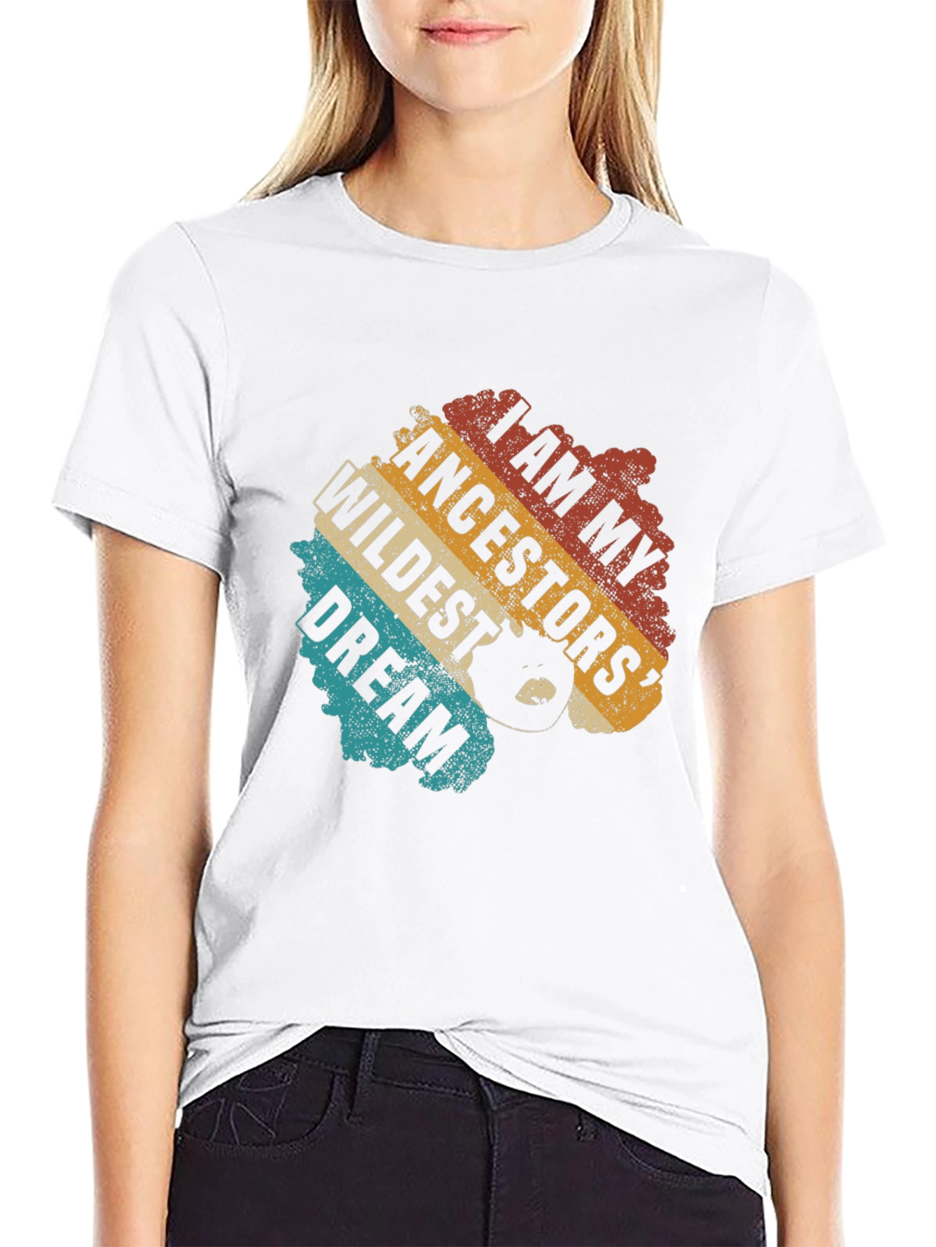 I Am My Ancestors Wildest Dream T-Shirt