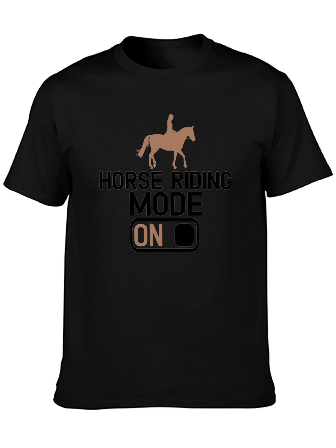 Horse Riding Mode ON Graphic T-Shirt