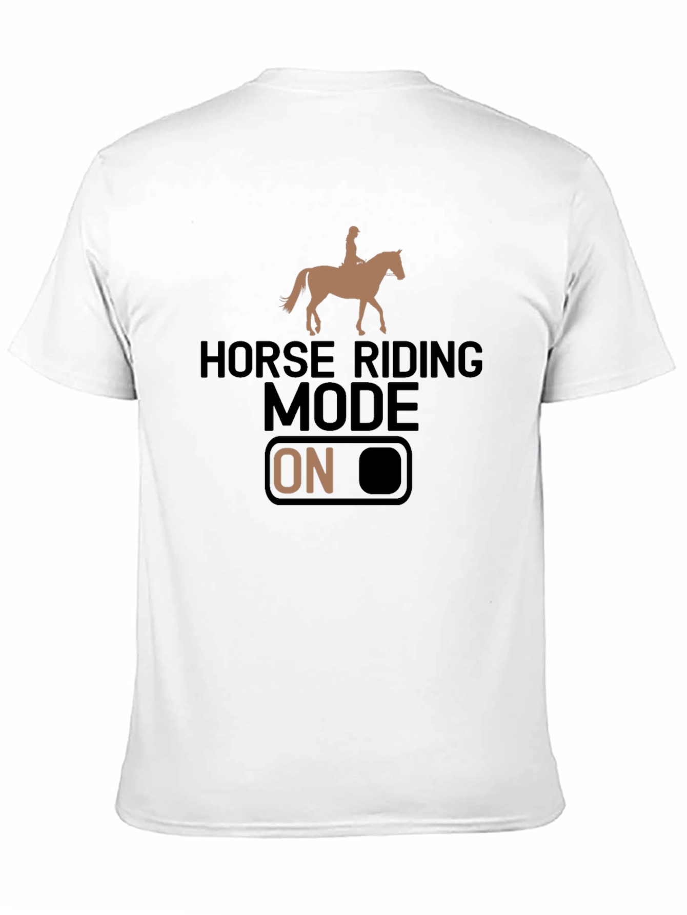 Horse Riding Mode ON Graphic T-Shirt