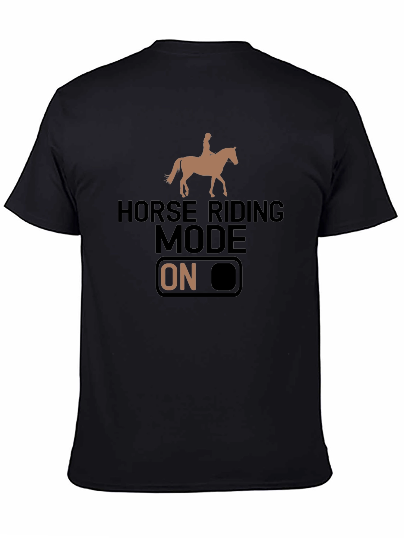 Horse Riding Mode ON Graphic T-Shirt