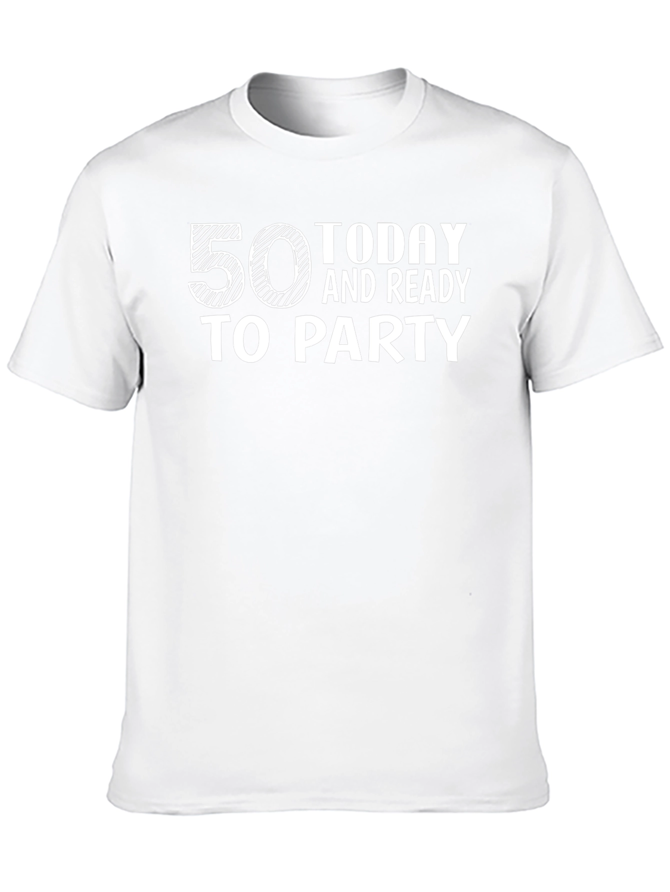 50 Today and Ready to Party T-Shirt