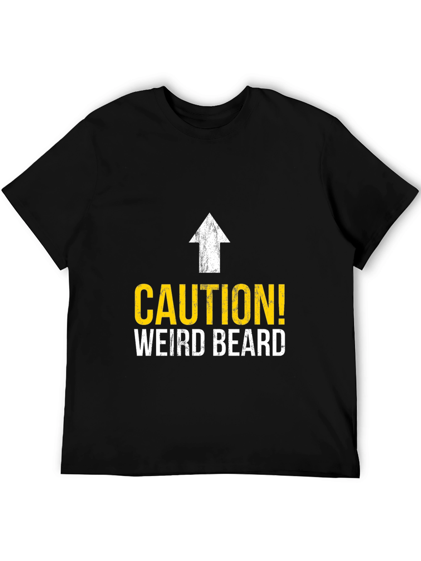 Caution! Weird Beard T-Shirt - Funny Graphic Tee