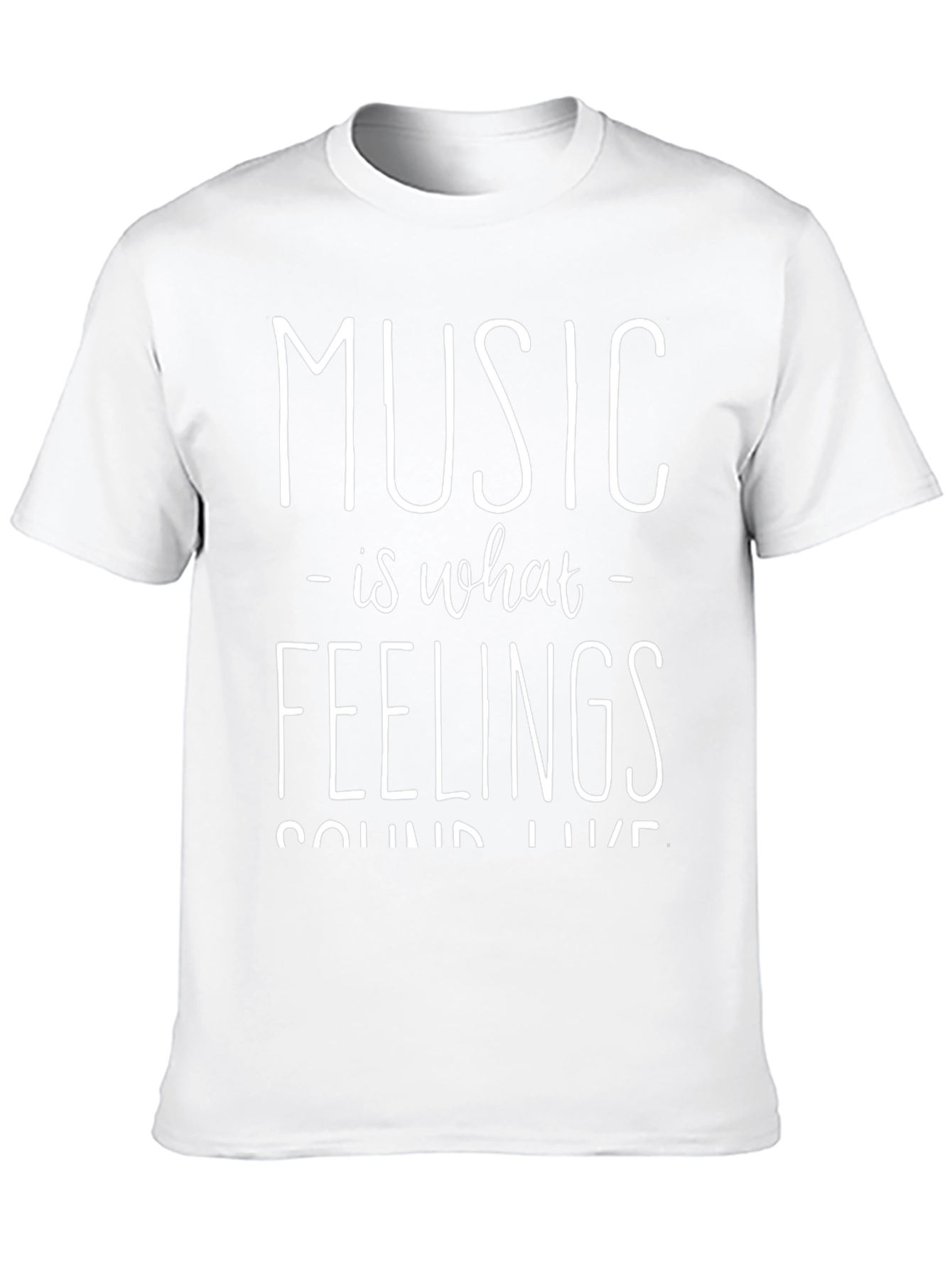 Music is What Feelings Sound Like Black T-Shirt